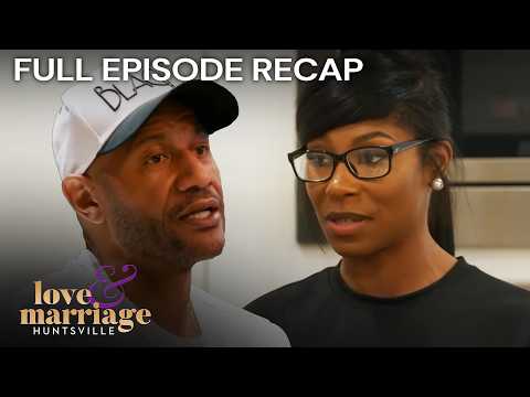 Full Episode Recap: Love & Marriage: Huntsville: S12E1 'A New Era' | OWN