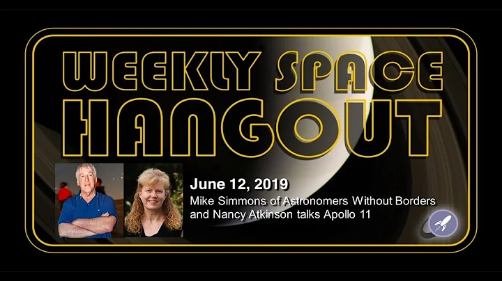 Weekly Space Hangout: June 12, 2019 - Mike Simmons...