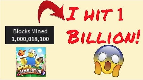 OMG I MINED 1 BILLION BLOCKS ON MINING SIMULATOR!! - Mining Simulator ROBLOX