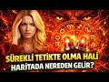 Sürekli Tetikte Olma Hali Haritada Nereden Gelir?