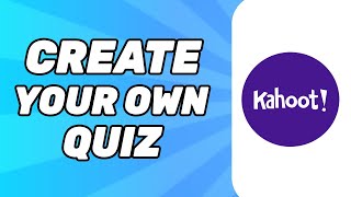 How To Create Your Own Kahoot Quiz Game For Free In 2025