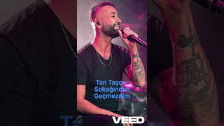 Tan Taşçı - Sokağından Geçmezdim