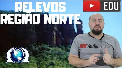 Como é o relevo na região Norte Brainly?