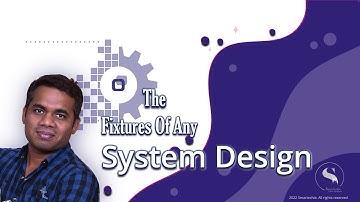 System Design Essentials | The must have components for any system design Interview