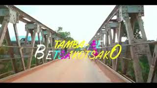 Tamba - Be Zanaka Betsakotsako