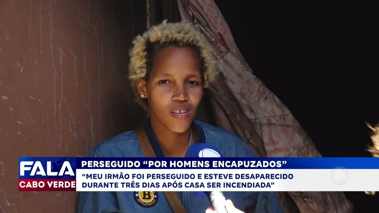 Homem fica três dias desaparecido após casa ser incendiada por homens encapuzados | Fala Cabo Verde