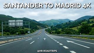 Santander to Madrid Green Roads 4K | Ruta Paisajística por el Norte