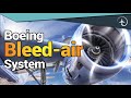 How does the Boeing 737 Bleed-air system work?!