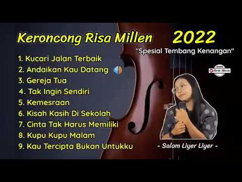 KERONCONG RISA MILLEN SPESIAL TEMBANG KENANGAN || kucari jalan terbaik ||
