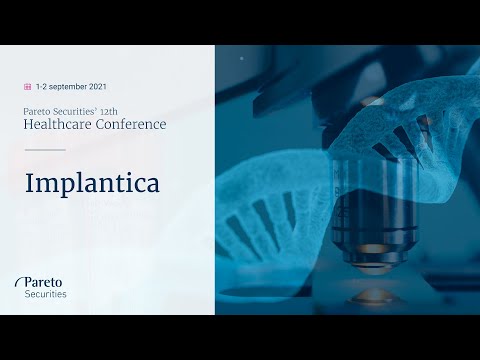 Implantica: "Vi ser ljuset i tunneln" / Pareto Securities’ 12th Annual Healthcare Conference