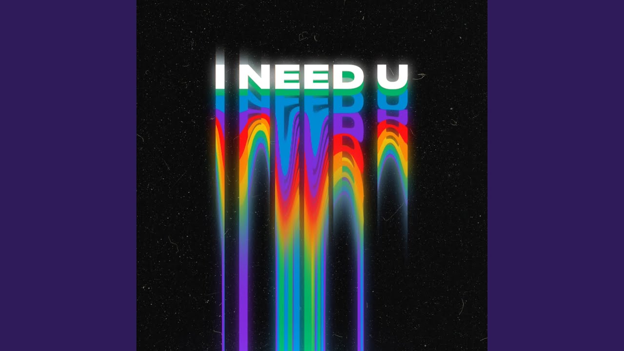 Watch i need u on YouTube Watch i need u on YouTube