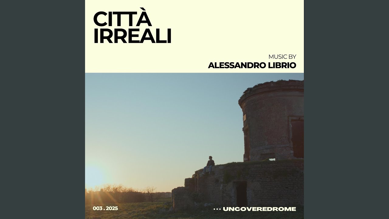Città irreali (Original Series Soundtrack Uncovered Rome)
