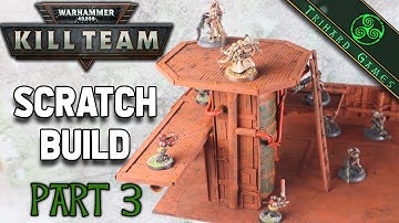 Kill Team  Scratch Build Part 3 :Trash Build! Trash Team?
