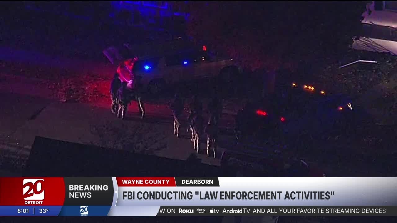 FBI conducting law enforcement activities at home in Dearborn