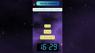 Math Enigma: Divisible by 3 or 7?  #riddles #braingame  #collegeprep #interactivelearning