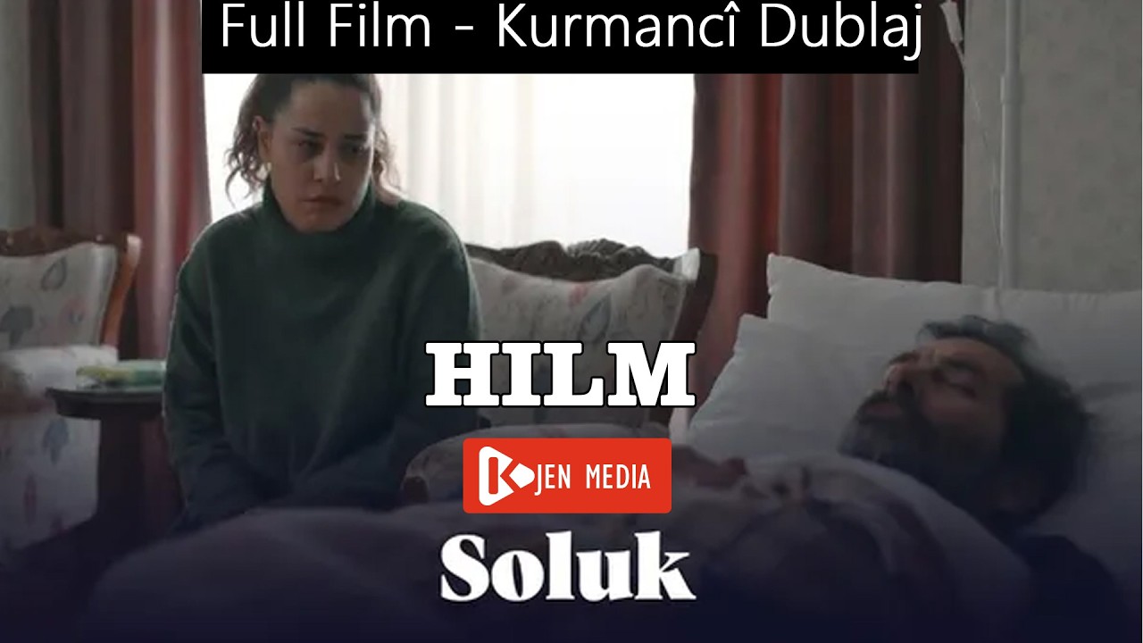 SOLUK - HILM - Full Film - Dublaja Kurmancî