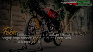 quotes drag bike KADONG SAYANG
