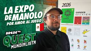 La EXPO de MANOLO: Por amor al juego - BRCDEvg Quest