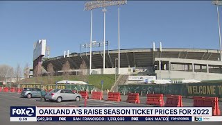 Oakland A's raise season ticket prices for 2022