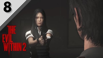 The Evil Within 2 Walkthrough - Ch. 6 On The Hunt {No Commentary} (Part -8)