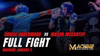 Cruise Underwood vs. Mason McCarthy | FULL FIGHT | Machine Juniors 2 | Junior Low Kick