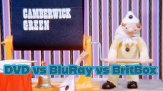 Camberwick Green - DVD vs. BluRay vs. BritBox