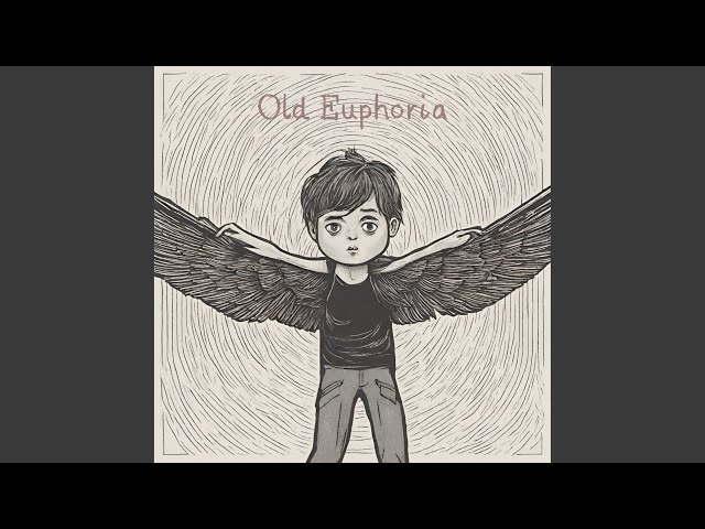 Old Euphoria