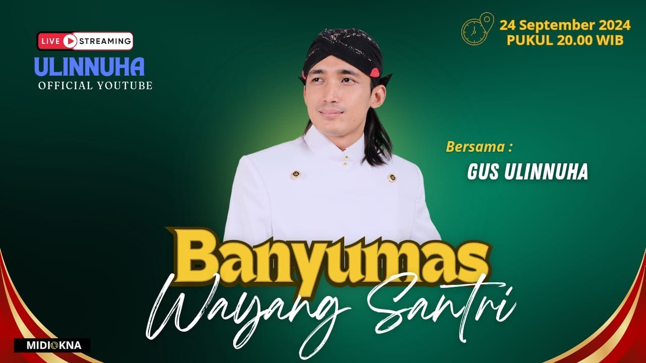 LIVE WAYANG SANTRI GUS ULIN NUHA  -  LAKON BABAD MAGELANG  -  KALIBAGOR  -  BANYUMAS