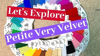 Let's Explore: Playing with Petite Very Velvet