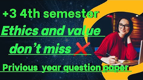 +3 4th semester Ethics And Value Privious year Question Paper 2023  Education #sambalpuruniversity.