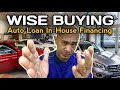 Wise buying auto loan inhouse financing