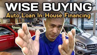 WISE BUYING Auto Loan In-House Financing