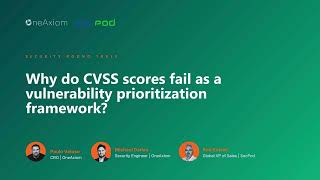 Details Why Do CVSS Scores Fail As a Vulnerability Prioritization Framework Update