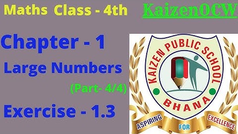 #kaizenocw #maths #mathclass4 Maths, Class - 4th, chapter - 1, Exercise - 1.3, part - (4/4)
