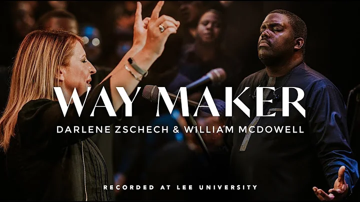 Anointed Worship: Way Maker by Darlene Zschech and William McDowell