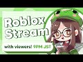 FIRST ROBLOX WITH VIEWERS!🐸