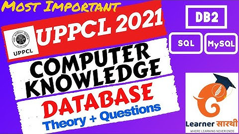 UPPCL Accountant/ARO/CA 2021 Exam| UPPCL Computer Knowledge| Database(DBMS) Theory Class + Questions