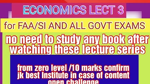 Basic Terms of Economic (Lecture-3) for Finance Account Assistant, Sub-Inspector & Other Govt Exam.