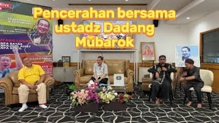 pencerahan bersama ustadz Dadang Mubarok 