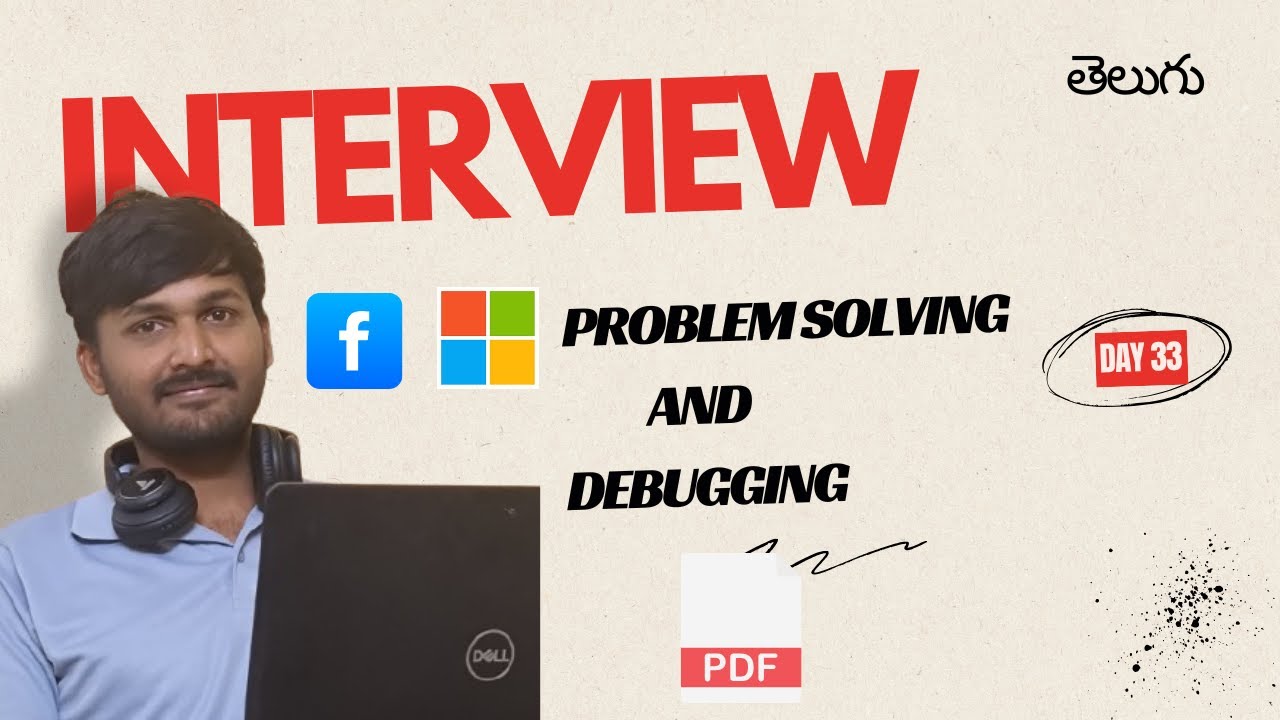 Day 33 |🎯 Master Problem Solving & Debugging | Facebook & Microsoft ...