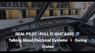 Inside the A320 Cockpit✈️ | Real Pilot Full Flight LEST–LPFR + Electrical System Explained⚡