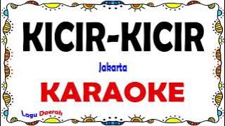 Kicir Kicir - Karaoke