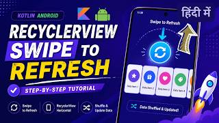 How to Create a Swipe to Refresh Recycler View in Kotlin Android App | IT WALA | HINDI-हिंदी