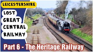 Great Central Railway  Steam Engine, Leicester North New and Old Stations