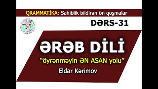 Ereb Dili- Öyrenmeyin EN ASAN Yolu- 31 DERS-Easy Arabic-Eldar Kerimov