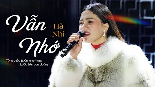 Say Đắm Triệu Con Tim với Bản Cover Vẫn Nhớ - Hà Nhi live at Dốc Mộng Mơ