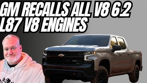 GM Recalls ALL 6.2 L87 V8 Engines Over Failure