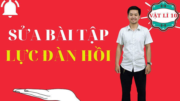 Bài tập bai giai lực đàn hồi lớp 10