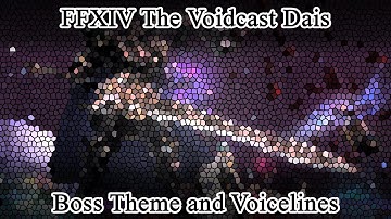 FFXIV The Voidcast Dais Theme and Voice lines