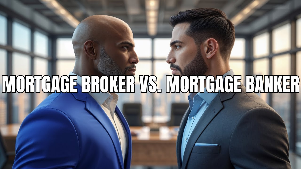 Mortgage Broker Vs Mortgage Banker
